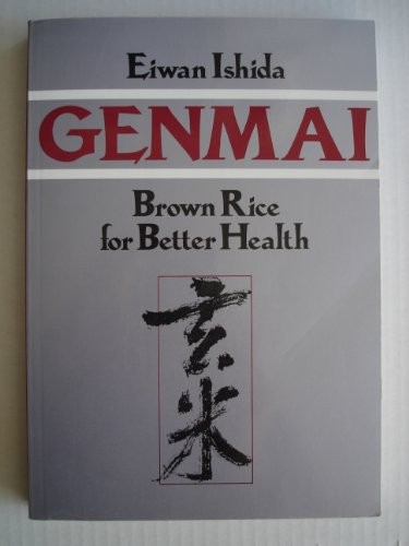 Genmai: Brown Rice For Better Health