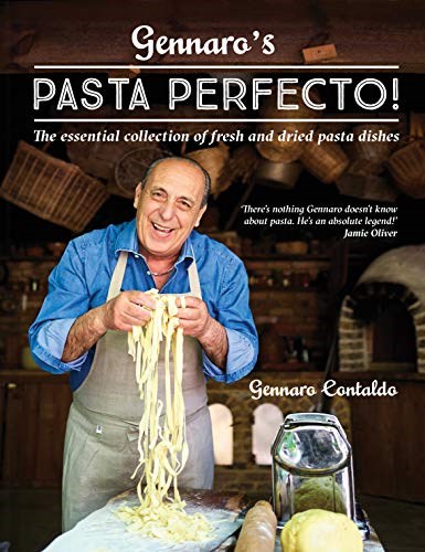 Gennaro's Pasta Perfecto!: The Essential Collection of Fresh and Dried Pasta  Dishes | Eat Your Books