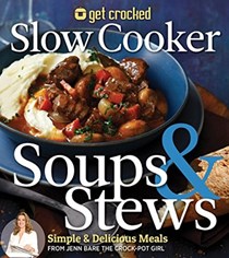 Get Crocked Soups & Stews