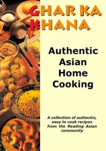 Ghar Ka Khana: Authentic Asian Home Cooking