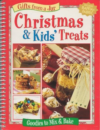 Gifts from a Jar: Goodies to Mix & Bake