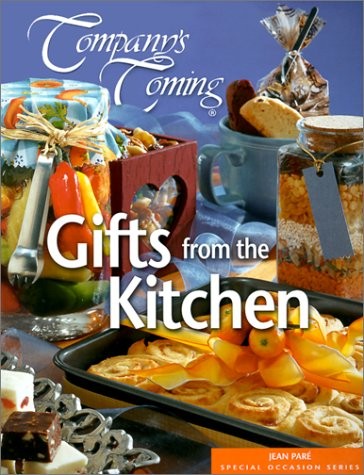 Gifts from the Kitchen (Company's Coming Special Occasion series)