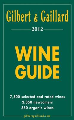 Gilbert & Gaillard Wine Guide