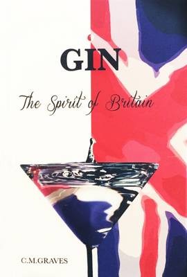 Gin: The Spirit of Britain