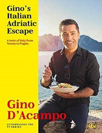 Gino's Italian Adriatic Escape: A Taste of Italy from Veneto to Puglia