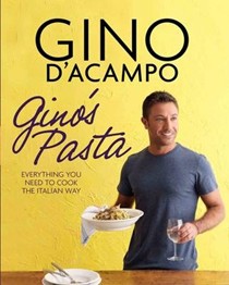Gino's Pasta: Everything You Need to Cook the Italian Way