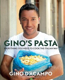Gino's Pasta: Everything You Need to Cook the Italian Way