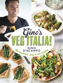 Gino's Veg Italia!: The Healthier Way to Eat Italian