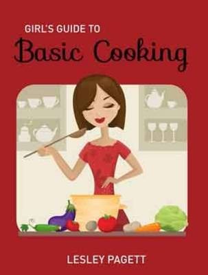 Girl's Guide to Basic Cooking