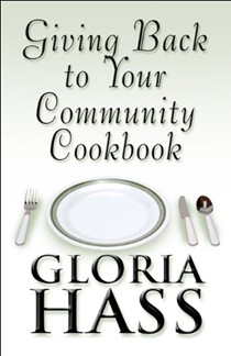 Giving Back to Your Community Cookbook