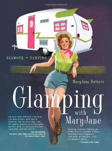Glamping with MaryJane: Glamour + Camping
