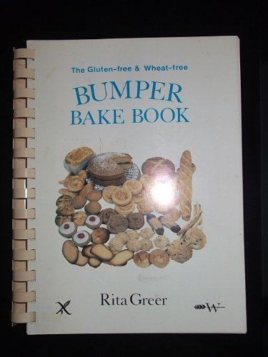 Gluten-free and Wheat-free Bumper Bake Book