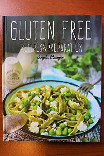 Gluten Free Recipes & Preparation