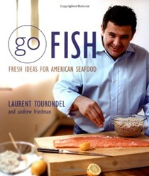 Go Fish: Fresh Ideas for American Seafood