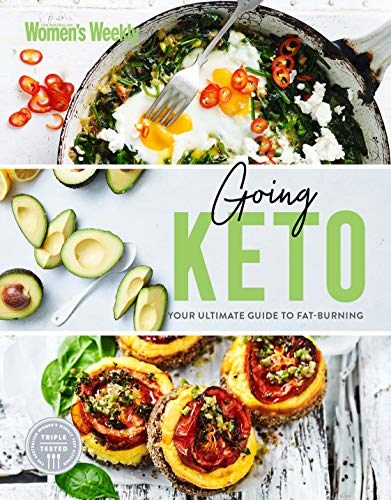 Going Keto: Your Ultimate Guide to Fat-burning