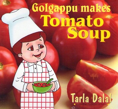Golgappu Makes Tomato Soup