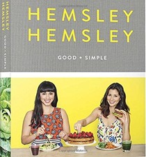 Good + Simple: Recipes to Eat Well and Thrive