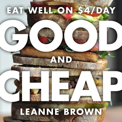 Good and Cheap: Eat Well on $4/Day