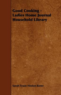 Good Cooking - Ladies Home Journal Household Library