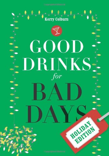 Good Drinks for Bad Days