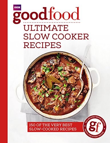 Good Food - Ultimate Slow Cooker Recipes