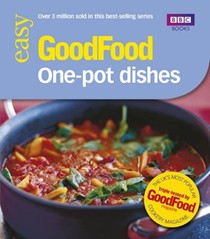 Good Food: 101 One-Pot Dishes: Tried-and-Tested Recipes