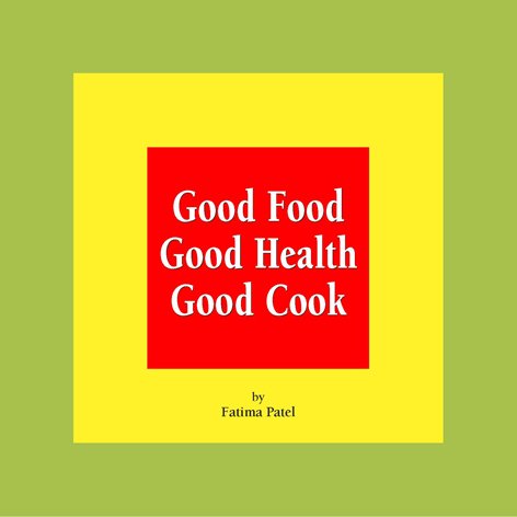 Good Food Good Health Good Cook