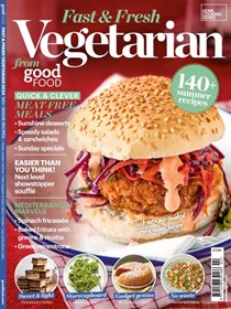 Good Food Home Cooking Series - Fast & Fresh Vegetarian