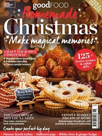 Good Food Home Cooking Series - Homemade Christmas: Make Magical Memories 2025