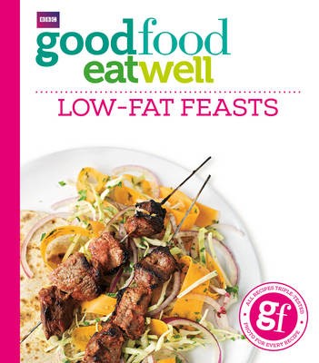 Good Food: Low-Fat Feasts