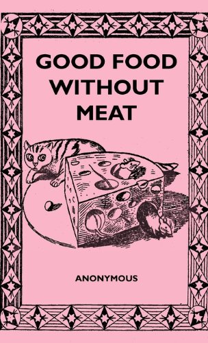 Good Food Without Meat
