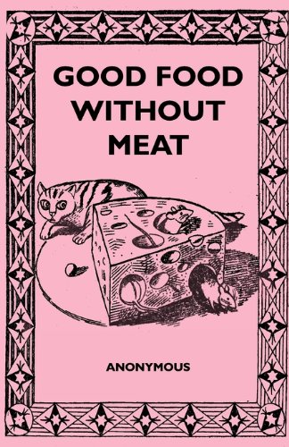 Good Food Without Meat