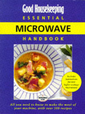 Good Housekeeping Essential Microwave Handbook | Eat Your Books