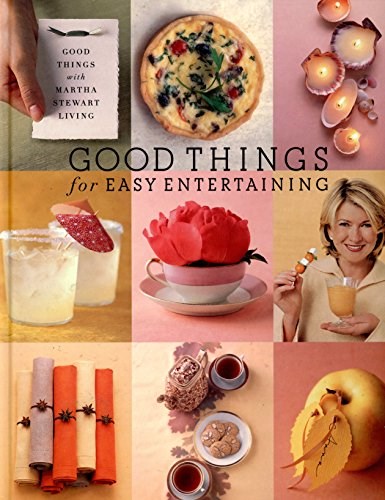 Good Things for Easy Entertaining