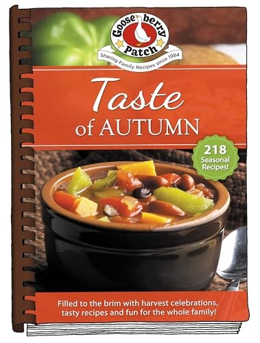 Gooseberry Patch - Taste of Autumn: (Seasonal Cookbook Collection)