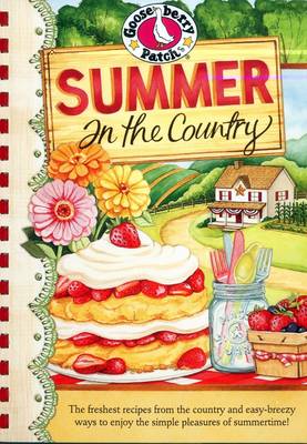 Gooseberry Patch: Summer in the Country