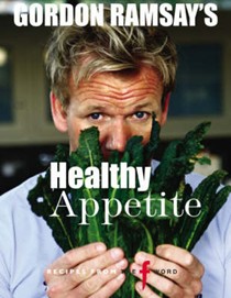 Gordon Ramsay's Healthy Appetite