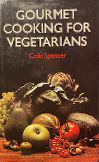 Gourmet Cooking for Vegetarians (André Deutsch Cookery Classics Series)