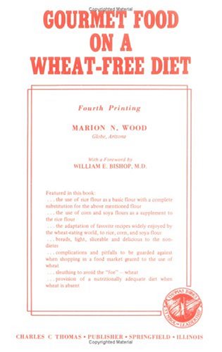Gourmet Food on a Wheat-Free Diet