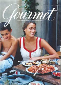 Gourmet Magazine, May 2005: The Travel Issue