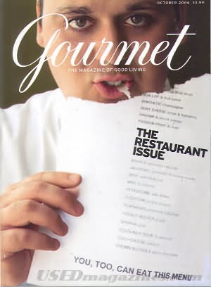Gourmet Magazine, October 2006: The Restaurant Issue