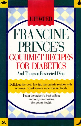 Gourmet Recipes for Diabetics and Those on Restricted Diets