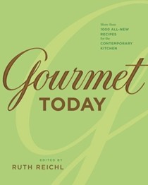 Gourmet Today: More Than 1000 All-New Recipes for the Contemporary Kitchen