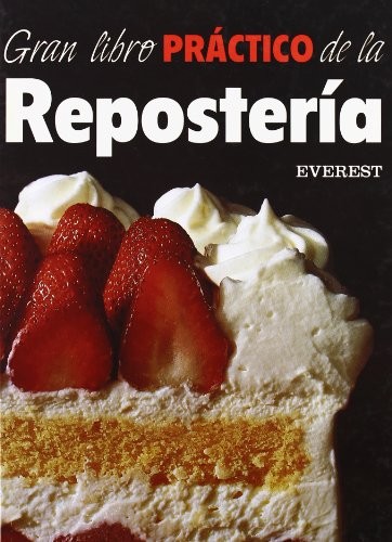 Gran Libro Practico de La Reposteria