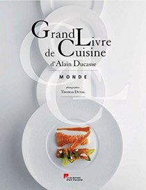 OP: Alain Ducasse's Grand Livre de Cuisine: Desserts and Pastries