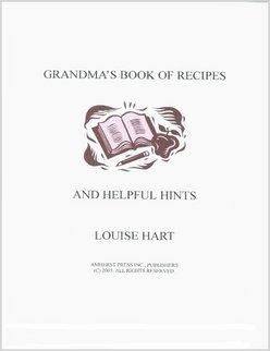 Grandma's Book of Recipes and Helpful Hints, Rev. Ed.