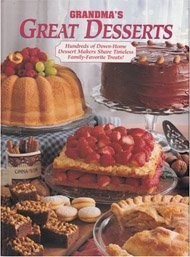 Grandmas Great Desserts