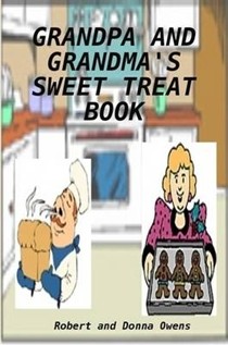Grandpa and Grandma's Sweet Treat Book