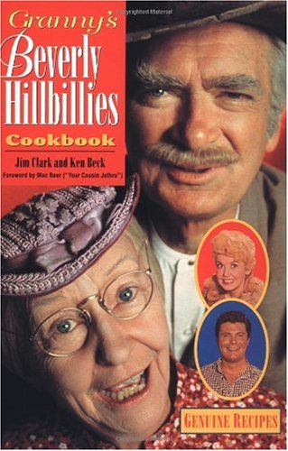 Granny's Beverly Hillbillies Cookbook: Genuine Recipes