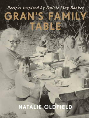 Gran's Family Table (1 Volume Set)